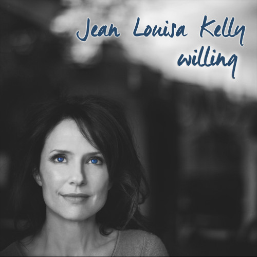 Jean Louisa Kelly Discusses the Proverbial Work-Life Balance Plus New EP, ‘Willing’ (Interview)