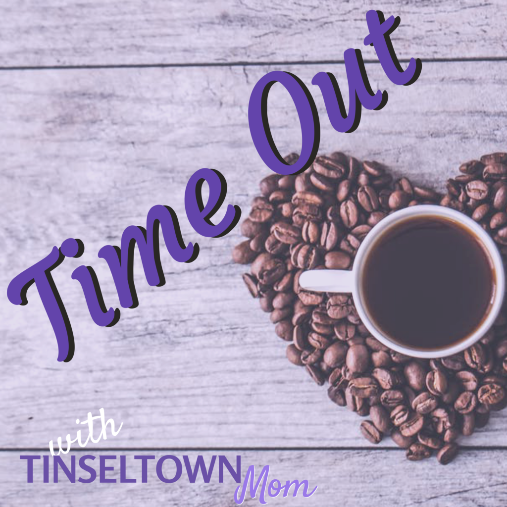 Time Out with Tinseltown Mom Trailer Tinseltown Mom