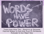 Benefits of Speaking Affirming Words to Our Kids: 25 Affirming Phrases to Say Now!