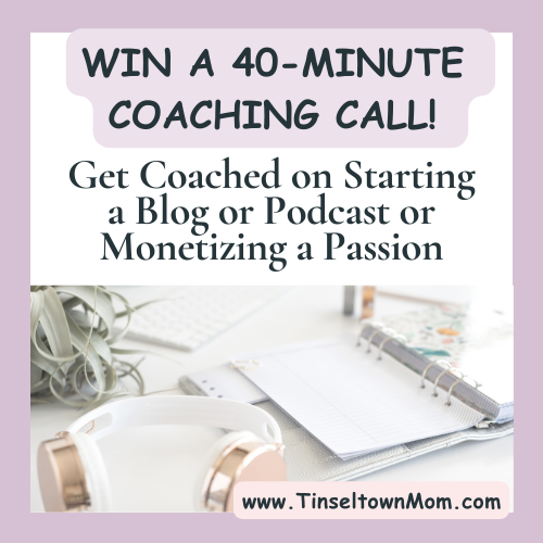 Win a 40-Minute Coaching Call! Get Coached on Starting a Blog or Podcast or Monetizing a Passion