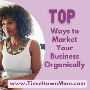 Top Ways to Market Your Business Organically